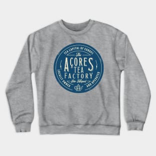 The Acores Tea Factory, Sao Miguel, the tea capitol of Europe Crewneck Sweatshirt